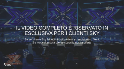 “L’anteprima del video sta per finire”: a Sky piace fartelo annusare (l’X Factor)